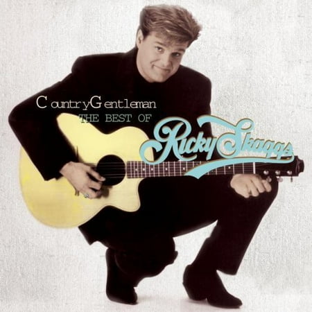 Country Gentleman: The Best of Ricky Skaggs
