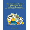 thumbnail image 2 of The Teacher's Guide to Intervention and Inclusive Education : 1000+ Strategies to Help ALL Students Succeed! (Paperback), 2 of 2