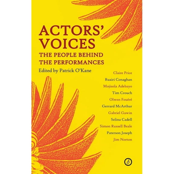 Actors' Voices: The People Behind the Performances, (Paperback)