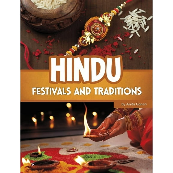 Religious Festivals and Traditions Hindu Festivals and Traditions, (Paperback)