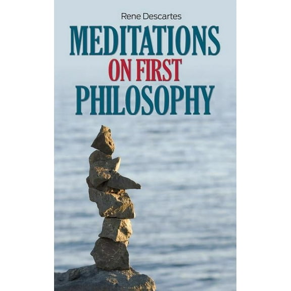 Meditations On First Philosophy