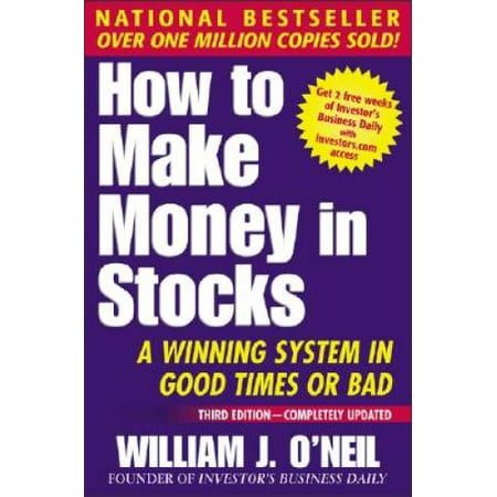 How to Make Money in Stocks: A Winning System in Good Times or Bad, Pre-Owned (Paperback)