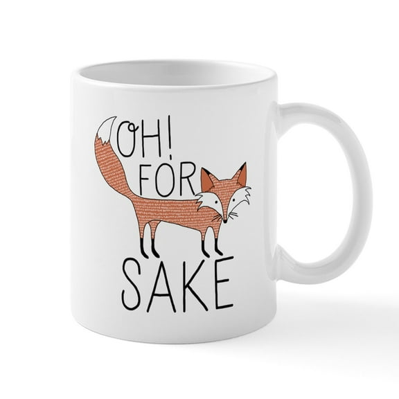 CafePress - Oh! For Fox Sake Mugs - 11 oz Ceramic Mug - Novelty Coffee Tea Cup