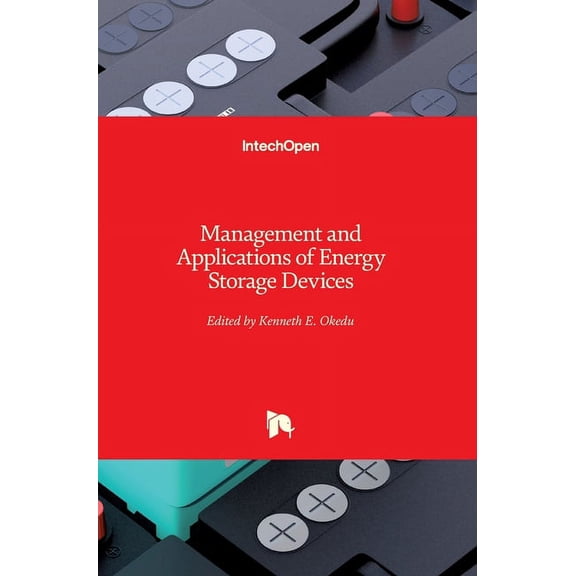 Management and Applications of Energy Storage Devices (Hardcover)