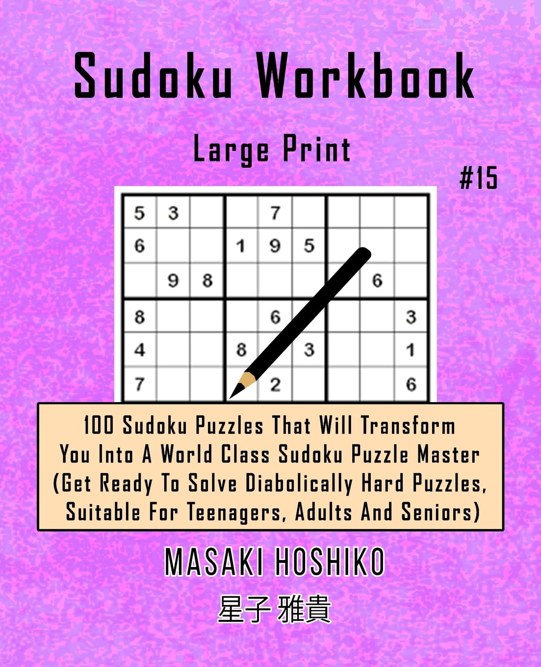 Download Sudoku Workbook-Large Print #15: 100 Sudoku Puzzles That ...