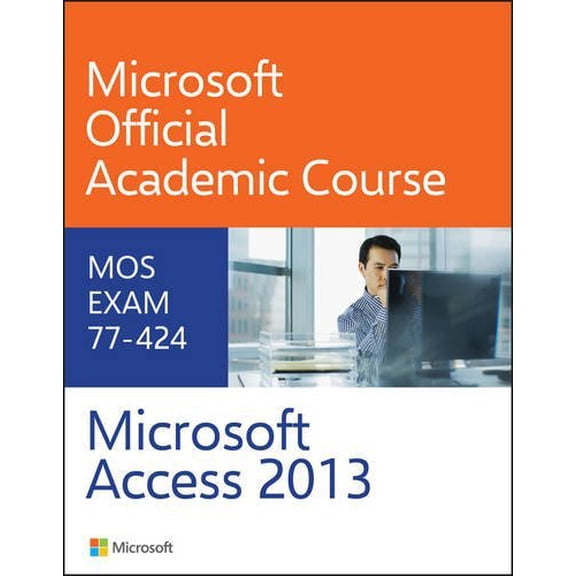 Pre-Owned 77-424 Microsoft Access 2013