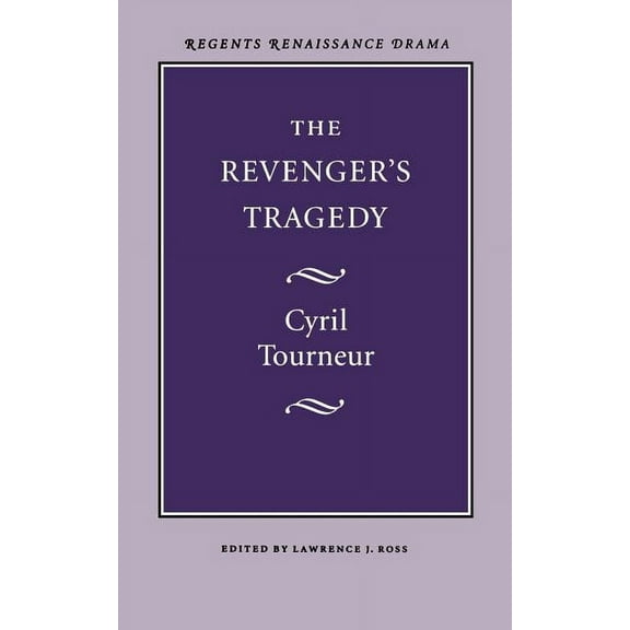 Regents Renaissance Drama The Revenger's Tragedy, (Paperback)
