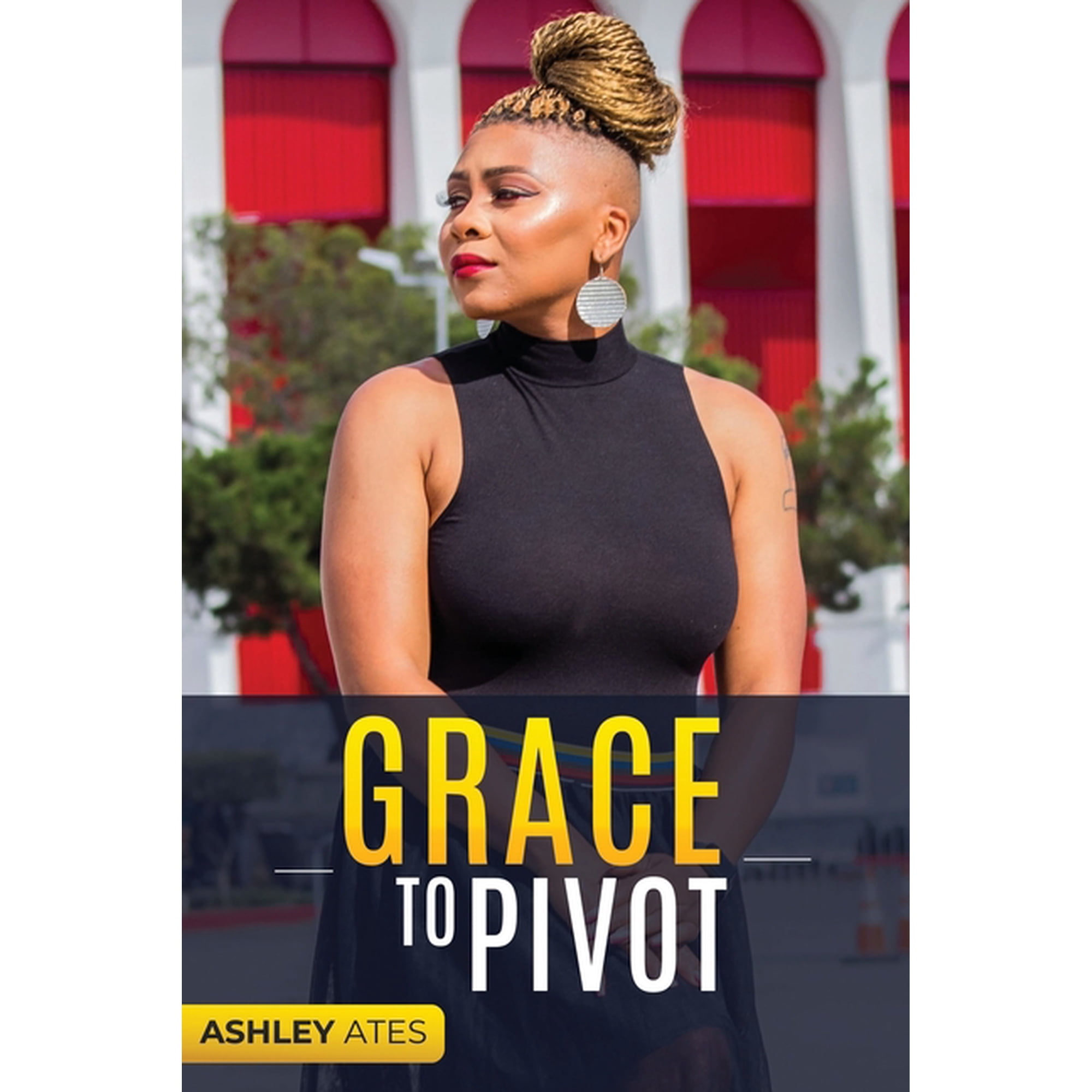 Grace to Pivot (Paperback)