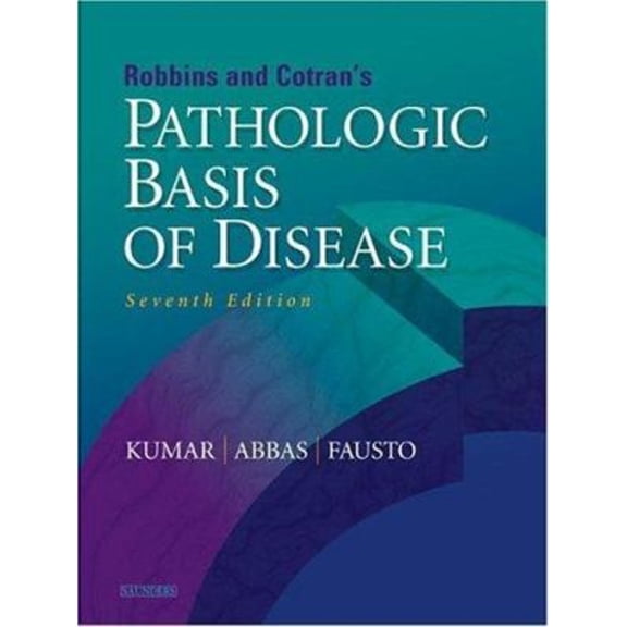Pre-Owned Robbins and Cotran Pathologic Basis of Disease (Hardcover) 9780721601878