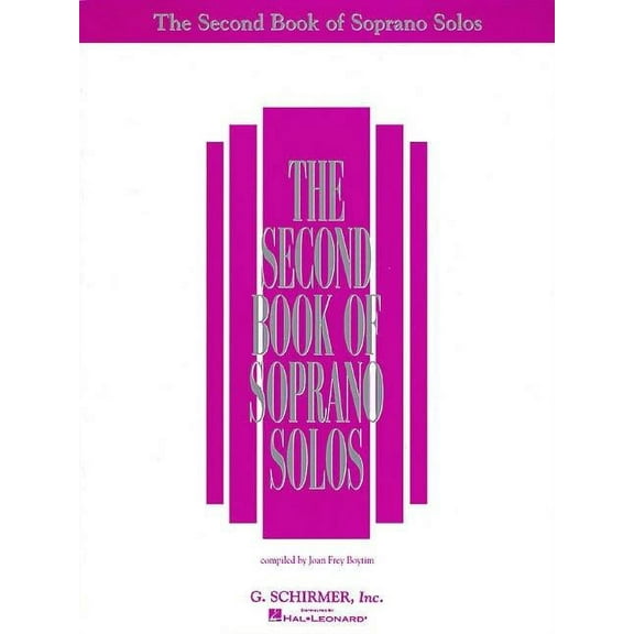 The Second Book of Soprano Solos Intermediate Vocal Sheet Music Collection for Lessons Auditions and Classical Voice Stu, (Paperback)