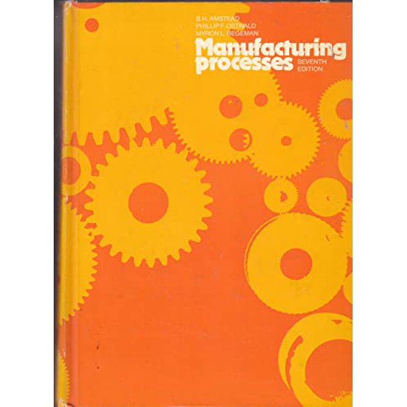 Pre-Owned Manufacturing Processes, 9780471062455, 0471062456, Paperback, 7th edition