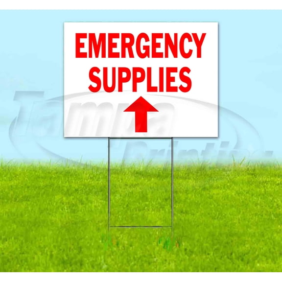 Emergency Supplies Up (18" x 24") Yard Sign, Includes Metal Step Stake
