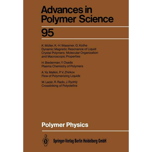 Advances in Polymer Science Polymer Physics, Book 95, (Paperback)
