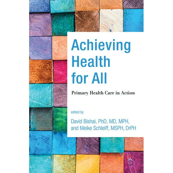 Achieving Health for All: Primary Health Care in Action (Hardcover)