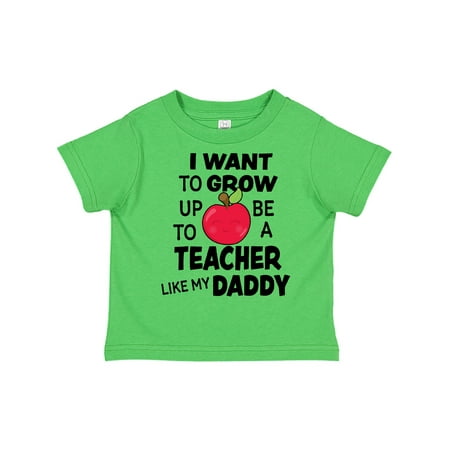 

Inktastic I Want To Grow Up To Be a Teacher Like My Daddy Gift Toddler Boy or Toddler Girl T-Shirt
