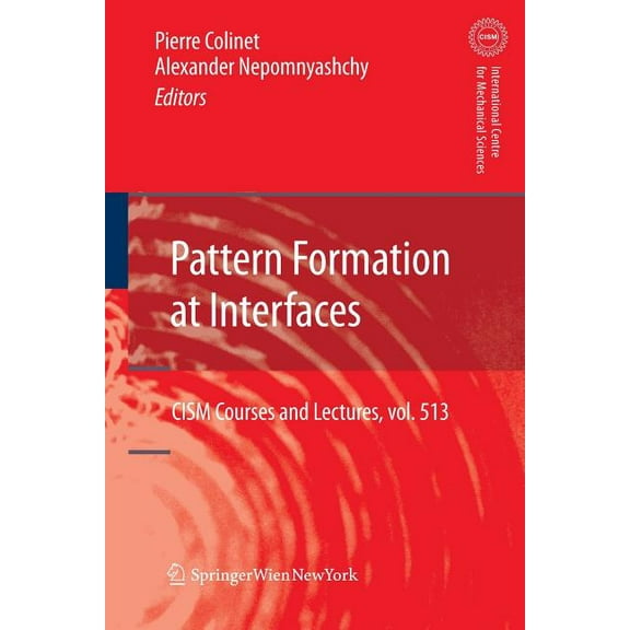 CISM International Centre for Mechanical Pattern Formation at Interfaces, Book 513, (Paperback)