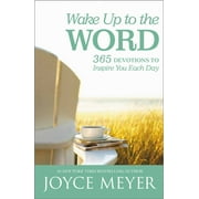 Wake Up to the Word : 365 Devotions to Inspire You Each Day (Hardcover)