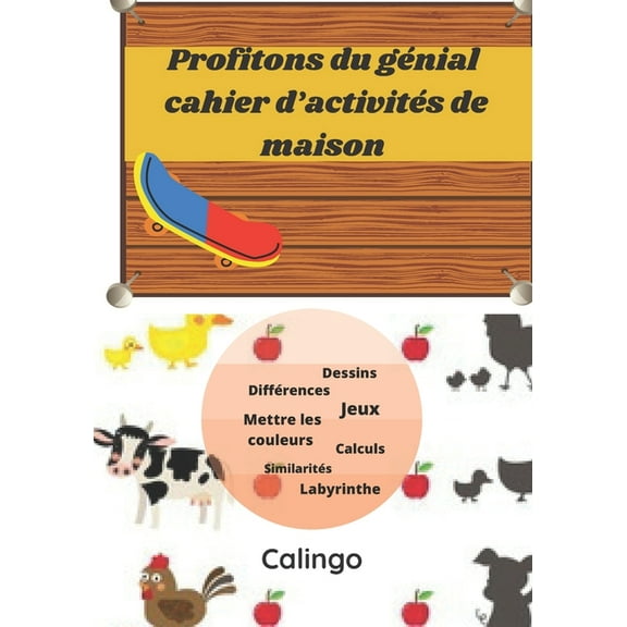 Profitons du gÃ©nial cahier d'activitÃ©s de maison: Mettre les couleurs/ labyrinthe / Dessiner/ RevÃ¨le les diffÃ©rences// D, (Paperback)
