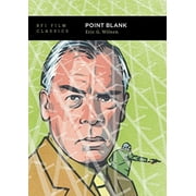 BFI Film Classics: Point Blank (Paperback)