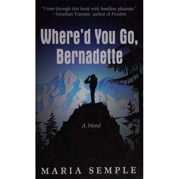 Pre-Owned Where'd You Go, Bernadette (Hardcover) 1410453065 9781410453068