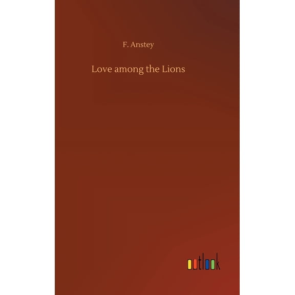 Love among the Lions (Hardcover)