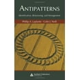 thumbnail image 1 of Pre-Owned Antipatterns: Identification, Refactoring, and Management (Auerbach Series on Applied Software Engineering) (Hardcover) 0849329949 9780849329944, 1 of 1
