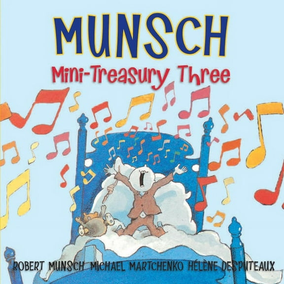 Munsch for Kids Munsch Mini-Treasury Three, (Hardcover)