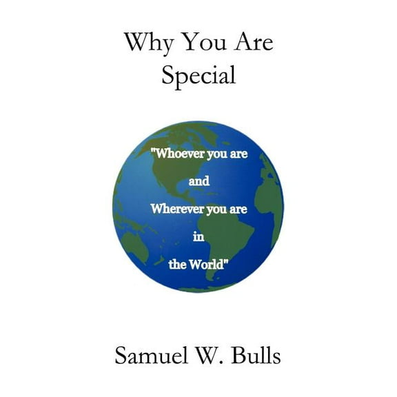 Why You Are Special