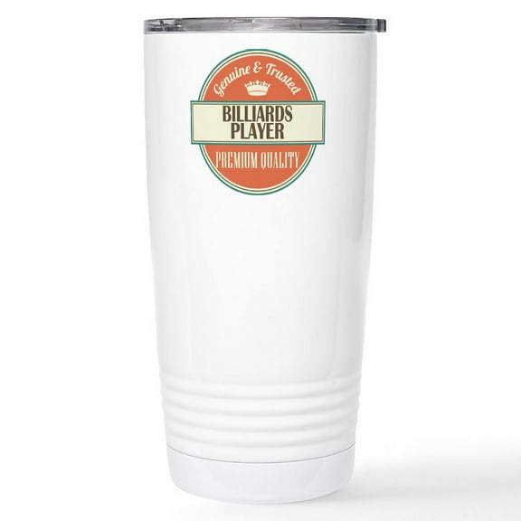 CafePress - Billiards Player Gift Idea Mugs - Insulated Stainless Steel Travel Tumbler 20 oz.
