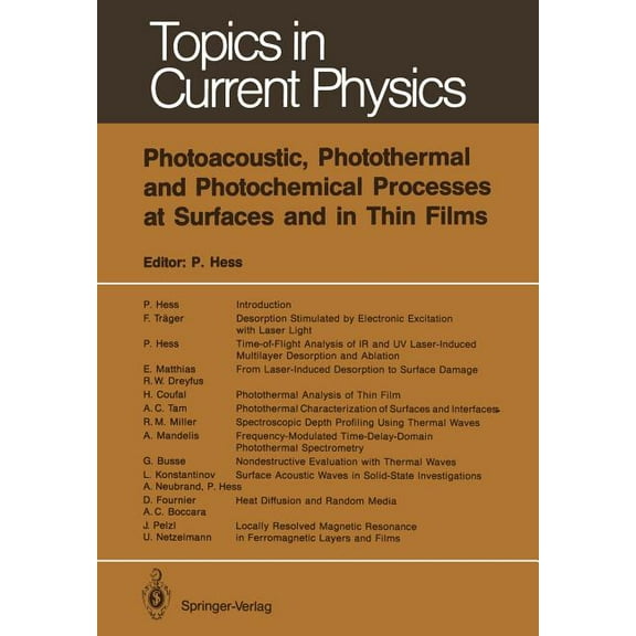 Topics in Current Physics Photoacoustic, Photothermal and Photochemical Processes at Surfaces and in Thin Films, Book 47, (Paperback)