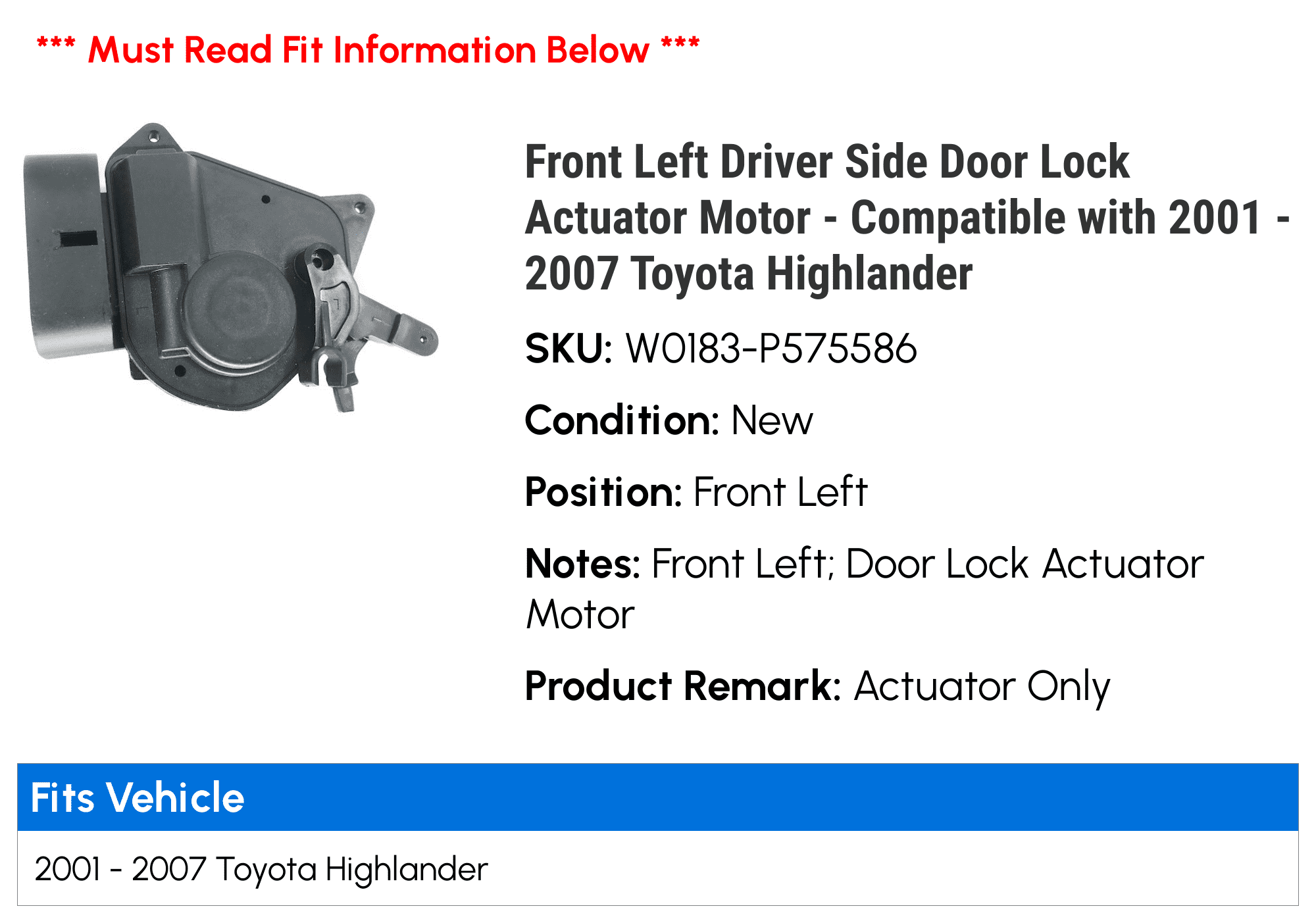 New Door Lock Actuator Front Left for 2006-2007 Highlander