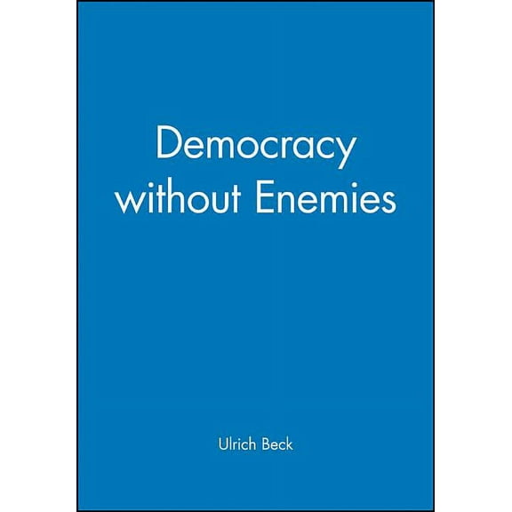 Democracy Without Enemies (Paperback)