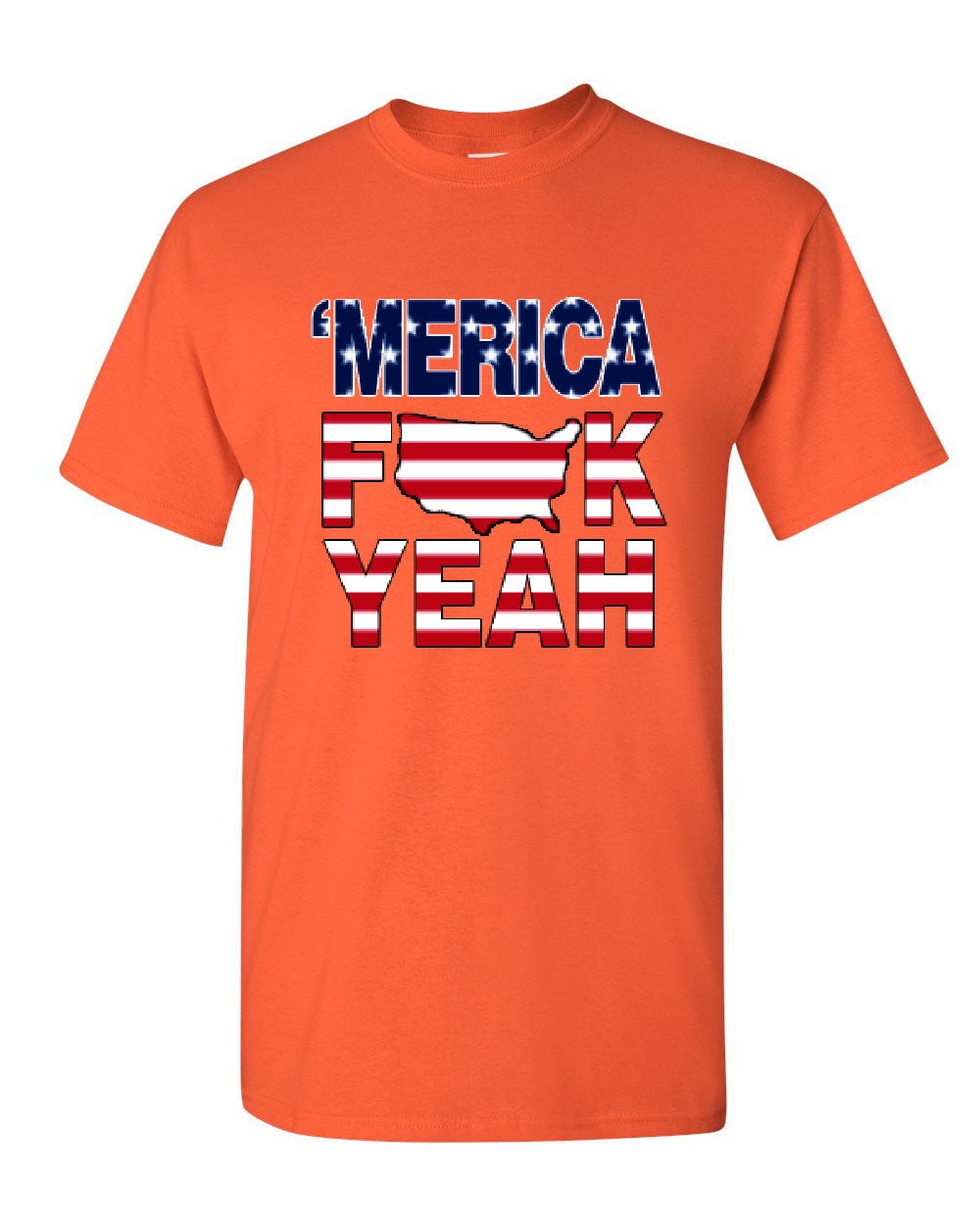 Tee America FCK Yeah T-Shirt July 4 Funny USA Independence Day Men's Novelty Shirt, Orange, Large - Walmart.com
