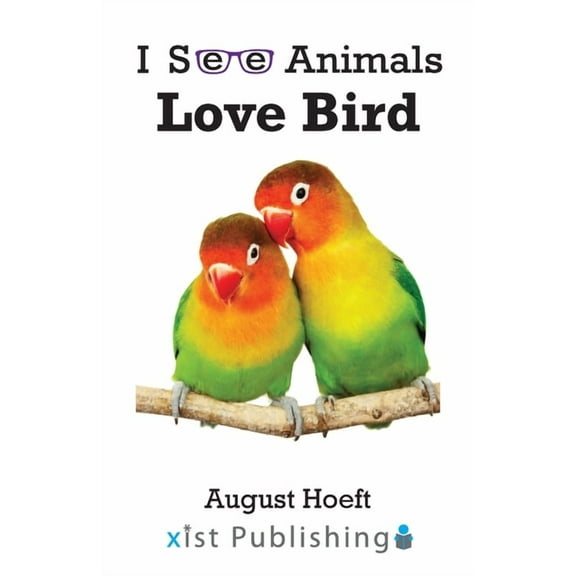 I See Animals: Love Bird (Paperback)