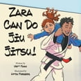thumbnail image 1 of Pre-Owned Zara Can Do Jiu Jitsu! (Paperback) by Matt Kwan, 1 of 1