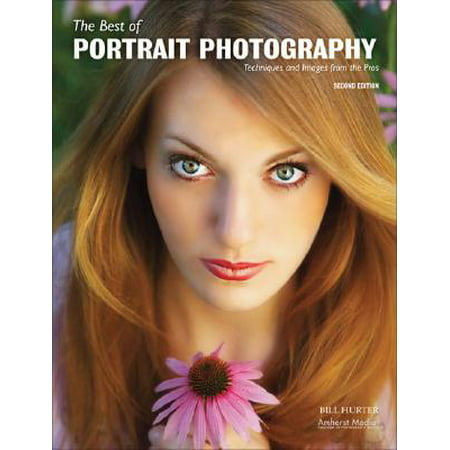 The Best of Portrait Photography : Techniques and Images from the (Images Of The Best)