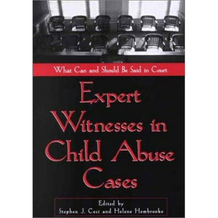 Pre-Owned Expert Witnesses in Child Abuse Cases: What Can and Should Be Said in Court (Paperback) 155798915X 9781557989154