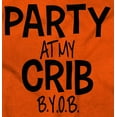 thumbnail image 2 of Party At My Crib BYOB Funny Toddler Boy Girl T Shirt Infant Toddler Brisco Brands 2T, 2 of 6
