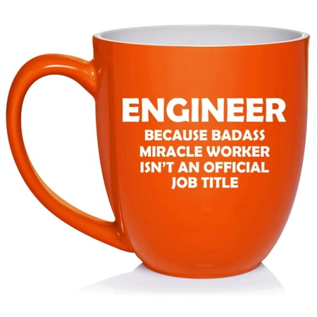 

Engineer Miracle Worker Job Title Funny Ceramic Coffee Mug Tea Cup Gift for Her Him Women Men Birthday Daughter Son Graduation Bachelor’s Master’s Degree (16oz Orange)
