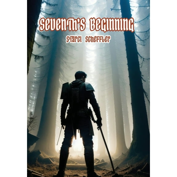 Seventh's Beginning, (Hardcover)