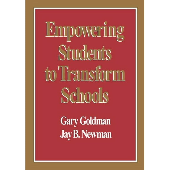 Empowering Students to Transform Schools, (Paperback)