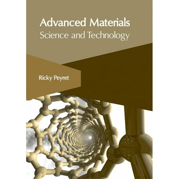 Advanced Materials: Science and Technology, (Hardcover)