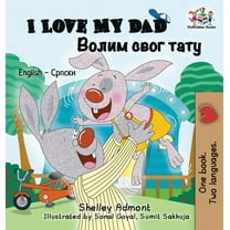 English Serbian Cyrillic Collection I Love My Dad (English Serbian Bilingual Book - Cyrillic), (Hardcover)