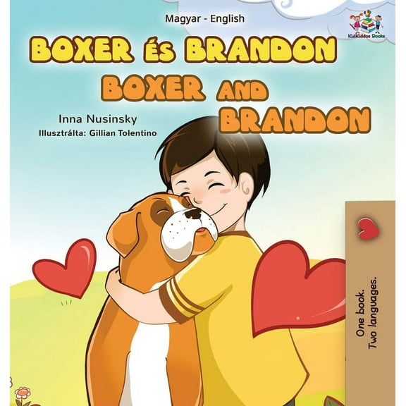Hungarian English Bilingual Collection Boxer and Brandon (Hungarian English Bilingual Book for Kids), (Hardcover)