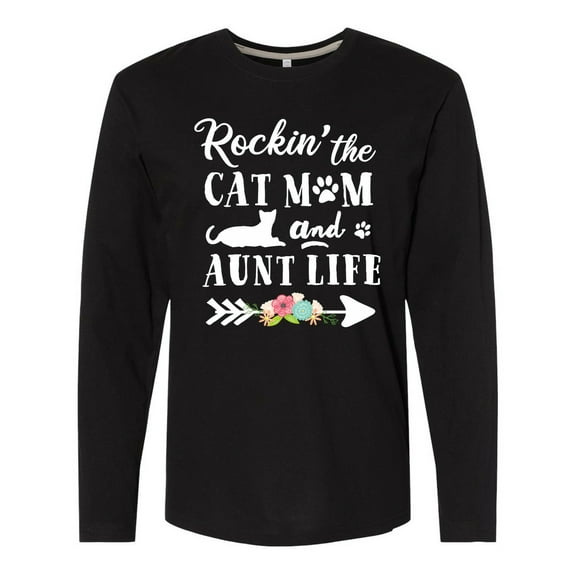 Inktastic Rockin' the Cat Mom and Aunt Life Long Sleeve T-Shirt