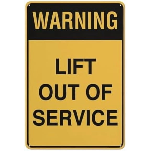 Warning Lift Out Of Service Sign 12X8 Inch Aluminum Uv Ink Printed For House And Business