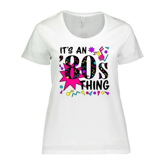 Inktastic It's an '80s Thing Women's Plus Size T-Shirt