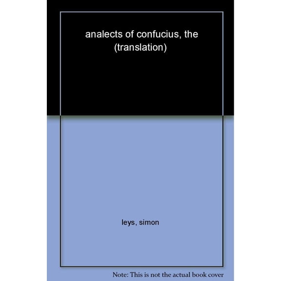 Pre-Owned The Analects of Confucius (Paperback) 0393316998 9780393316995