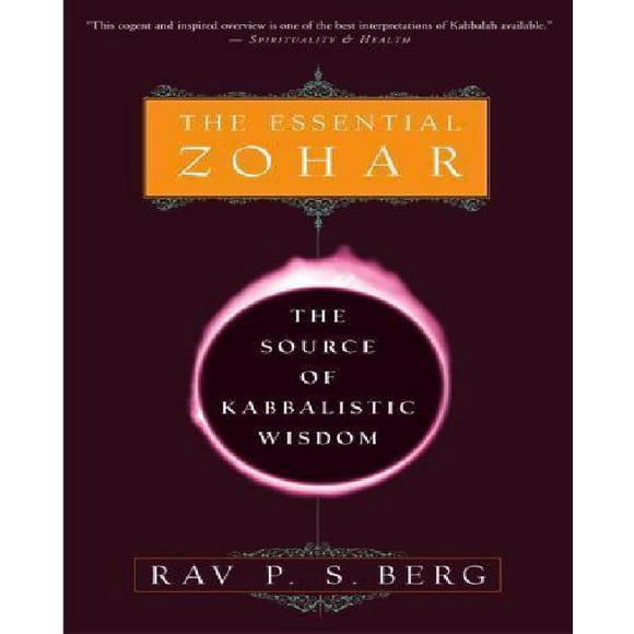 The Essential Zohar: The Source of Kabbalistic Wisdom