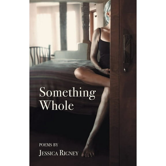 Something Whole (Paperback)